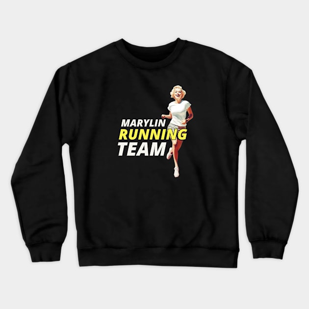 Marilyn Running Team - Marilyn Monroe Crewneck Sweatshirt by Fenay-Designs